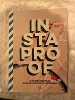Insta Proof - Succes op Instagram, Ophalen of Verzenden, Gelezen