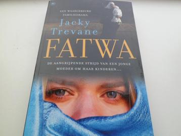 Fatwa -Jacky Trevane ( een waargebeurd familiedrama) beschikbaar voor biedingen