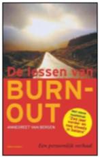 De lessen van burn-out (Zes jaar verder en nog steeds balans, Boeken, Psychologie, Ophalen of Verzenden, Zo goed als nieuw