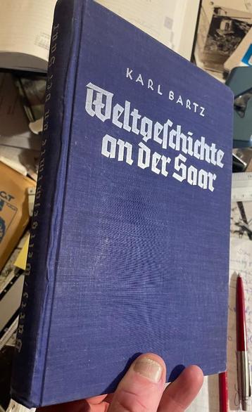 Weltgeschichte an der Saar - Karl Bartz (propaganda) beschikbaar voor biedingen