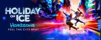 4 tickets Holiday on Ice Horizons Rotterdam + P - 02-01-2026, Tickets en Kaartjes, Drie personen of meer, Januari, Arrangement
