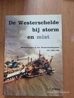 De Westerschelde bij storm en mist, Verzamelen, Ophalen of Verzenden, Zo goed als nieuw, Motorboot, Boek of Tijdschrift