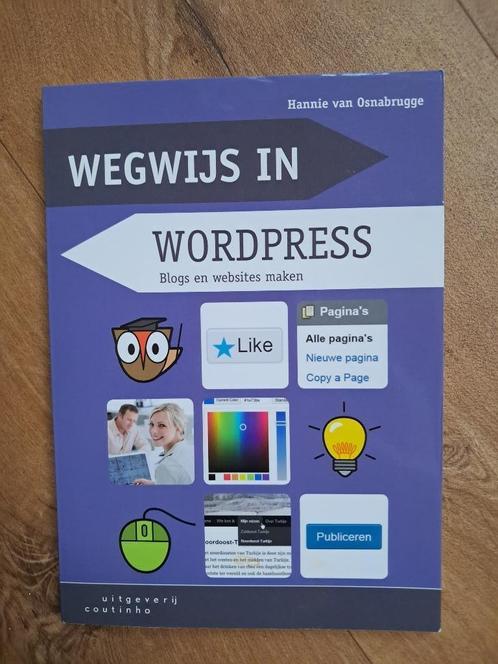 Wegwijs in Wordpress. Jouw site begint hier!, Boeken, Studieboeken en Cursussen, Zo goed als nieuw, HBO, Alpha, Ophalen of Verzenden