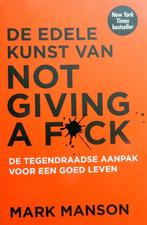 De edele kunst van nog giving a fuck - Mark Manson, Ophalen of Verzenden, Zo goed als nieuw, Lev. boeken