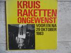 Kruisraketten Ongewenst voor en na 29 oktober 1983, Boeken, Ophalen of Verzenden, 20e eeuw of later, Gelezen