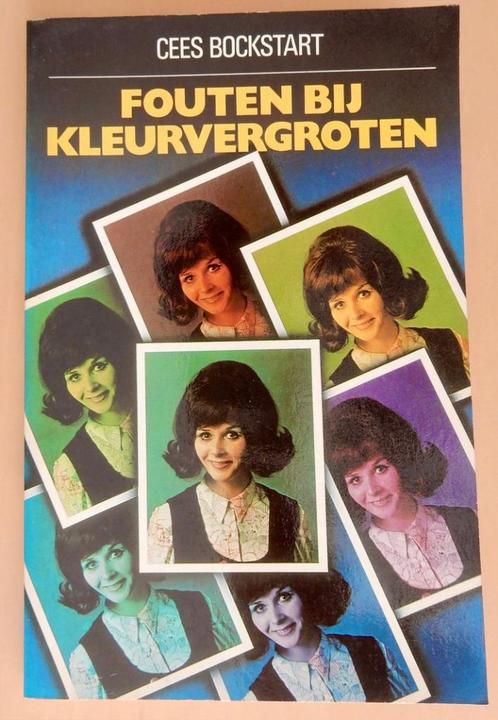 Fouten bij kleurvergroten (Cees Bockstart) 3+1 gratis, Boeken, Hobby en Vrije tijd, Zo goed als nieuw, Fotograferen en Filmen