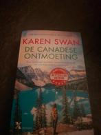 Karen Swan de canadese ontmoeting, Boeken, Ophalen of Verzenden, Zo goed als nieuw
