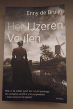 Het IJzeren Veulen - Enny de Bruijn - Zeer Goed!, Ophalen of Verzenden, Zo goed als nieuw, Enny de Bruijn