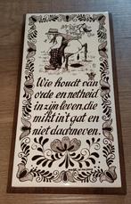 Tegeltje met Spreuk vintage, Antiek en Kunst, Antiek | Wandborden en Tegels, Ophalen of Verzenden