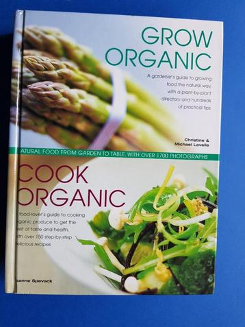 Grow Organic, Cook Organic -  Christine Lavelle beschikbaar voor biedingen