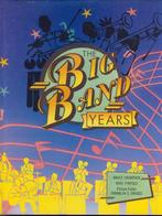 The Big Band Years; Bruce Crowther; 1988, Boeken, Artiest, Zo goed als nieuw, Verzenden