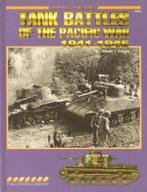Tank Battles of the Pacific War 1941-1945, Boeken, Oorlog en Militair, Verzenden, Voor 1940