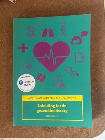 Inleiding tot de gezondheidszorg, 3/e met MyLab NL toegangsc beschikbaar voor biedingen