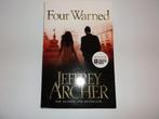 English Book Four Warned, Jeffrey Archer, Gelezen, Jeffrey Archer, Ophalen of Verzenden, Fictie