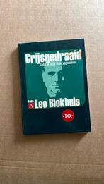 Leo Blokhuis - Grijsgedraaid, Boeken, Gelezen, Leo Blokhuis, Ophalen of Verzenden