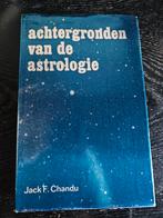 Achtergronden van de Astrologie - Jack F. Chandu, Gelezen, Achtergrond en Informatie, Jack F. Chandu, Astrologie