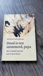 M. Schophaus - Dood is een stommerd, papa, Ophalen, Gelezen, M. Schophaus