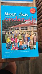 Meer dan onderwijs - Basisschool (8e druk), Boeken, Studieboeken en Cursussen, Ophalen of Verzenden, Gelezen, HBO, Eddy Alkema, Joanneke Kuipers, Chris Lindhout, Willem Tjerks