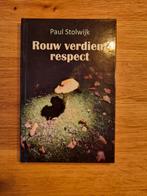 Rouw verdient respect - Paul Stolwijk, Boeken, Ophalen of Verzenden, Zo goed als nieuw, Paul Stolwijk, Nederland
