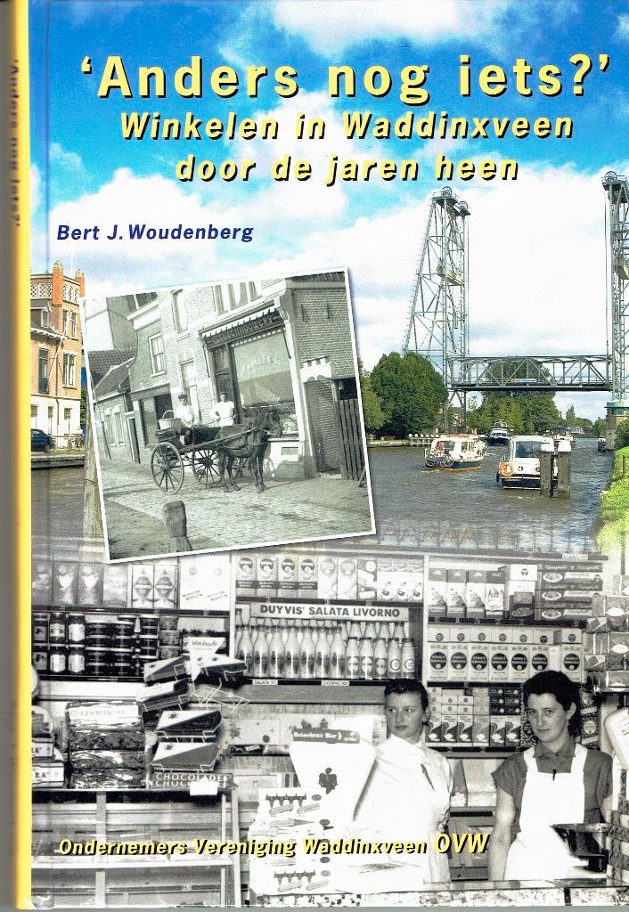 Waddinxveen -Anders nog iets, Boeken, Geschiedenis | Stad en Regio, Zo goed als nieuw, Ophalen of Verzenden