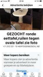 GEZOCHT ronde eettafel,liefst ruilen tegen ovale sofiele taf, Huis en Inrichting, Tafels | Eettafels, Ophalen