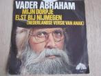 Vader Abraham - Mijn dorpje Elst bij Nijmegen (Anak), Cd's en Dvd's, Pop, 7 inch, Single, Verzenden