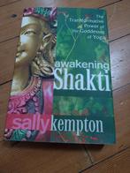 Awakening Shakti, Sally Kempton (ENG), Ophalen of Verzenden, Gelezen, Meditatie of Yoga, Instructieboek
