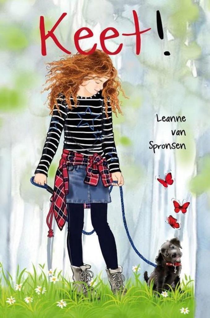Keet! Leanne Spronsen 9789033127786, Boeken, Kinderboeken | Jeugd | 10 tot 12 jaar, Zo goed als nieuw, Ophalen of Verzenden