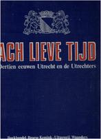 Ach lieve tijd Utrecht compleet, Boeken, Ophalen of Verzenden, Gelezen