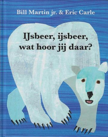 IJSBEER, IJSBEER, WAT HOOR JIJ DAAR? - B. Martin & E. Carle beschikbaar voor biedingen