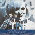 Pet Shop Boys - What have I done to deserve this, Cd's en Dvd's, Vinyl Singles, Gebruikt, 7 inch, Single, Ophalen of Verzenden