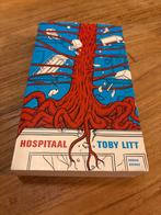 Hospitaal - Toby Litt - Roman, Boeken, Ophalen of Verzenden, Zo goed als nieuw, Nederland