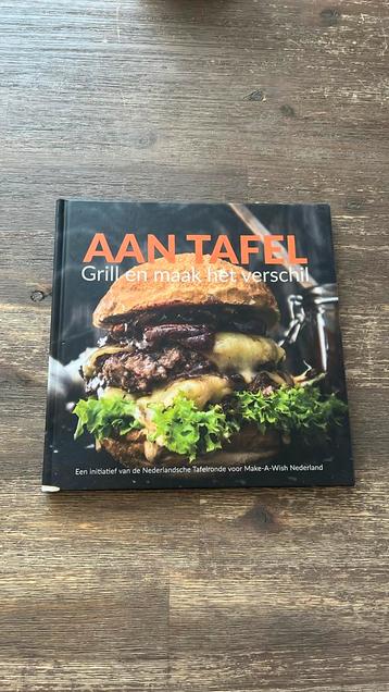 AAN TAFEL. Grill en maak het verschil beschikbaar voor biedingen
