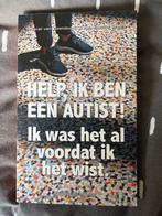 Help, ik ben een autist!, Ophalen of Verzenden, Zo goed als nieuw, Overige onderwerpen