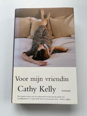 Cathy Kelly - Voor mijn vriendin - roman beschikbaar voor biedingen