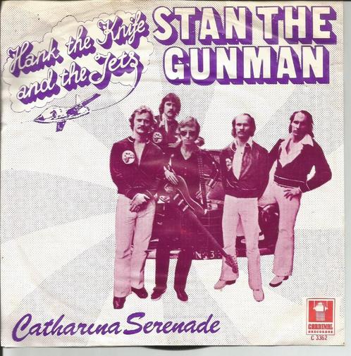 Hank The Knife & The Jets - Stan the Gunman   - 70s Nederpop, Cd's en Dvd's, Vinyl Singles, Single, Pop, 7 inch, Verzenden