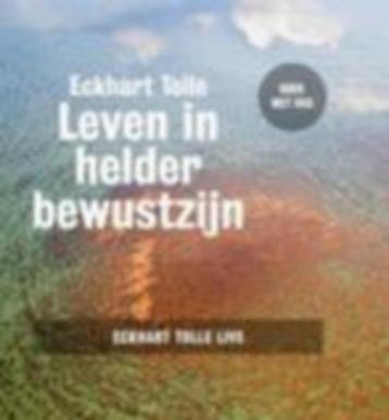 eckhart tolle leven in helder bewustzijn SPLINTERNIEUW beschikbaar voor biedingen