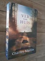 Ver van huis - Charles Martin (christelijke roman), Ophalen of Verzenden, Zo goed als nieuw, Nederland