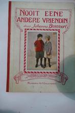 Johanna Breevoort - Nooit eene andere vriendin, Antiek en Kunst, Ophalen of Verzenden, Johanna Breevoort