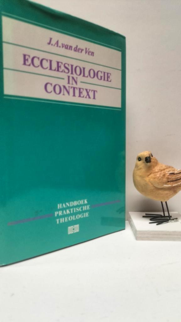 Ven, J.A. van der; Ecclesiologie in context (Handb prakt the, Boeken, Godsdienst en Theologie, Gelezen, Christendom | Protestants