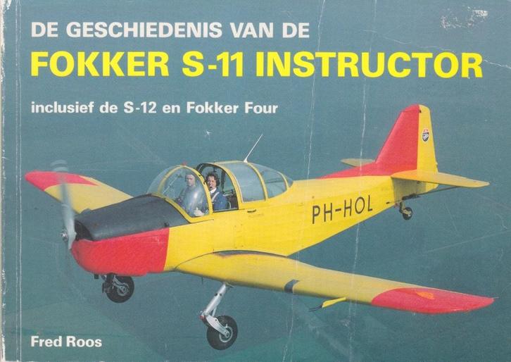 016 DE GESCHIEDENIS VAN DE FOKKER S-11, Verzamelen, Luchtvaart en Vliegtuigspotten, Gebruikt, Boek of Tijdschrift, Ophalen of Verzenden