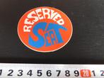 sticker reserved SEAT  *, Verzamelen, Stickers, Ophalen, Zo goed als nieuw, Bedrijf of Vereniging