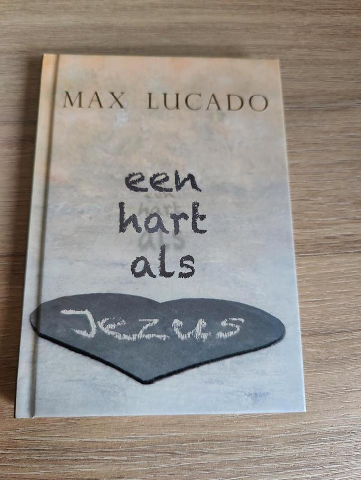 Max Lucado - Een hart als Jezus, Boeken, Godsdienst en Theologie, Zo goed als nieuw, Ophalen of Verzenden
