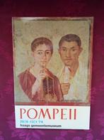 Pompeii - 26/9 - 13/1 '74 Haags Gemeentemuseum., Boeken, Ophalen of Verzenden, Gelezen, Catalogus
