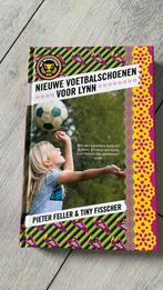 Pieter Feller - Nieuwe voetbalschoenen voor Lynn, Pieter Feller; Tiny Fisscher, Ophalen of Verzenden, Zo goed als nieuw