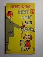 Bent U ook zo'n vader (Henri Knap) K. 308, Ophalen of Verzenden, Zo goed als nieuw, Henri Knap