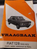 Vraagbaak Fiat 128 1969-1972, Ophalen of Verzenden