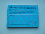 boekje Maastrichtse Ceramiek, Antiek en Kunst, Ophalen of Verzenden