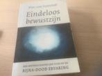 Eindeloos bewustzijn, Boeken, Esoterie en Spiritualiteit, Gelezen, Ophalen of Verzenden