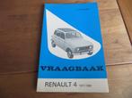 Vraagbaak Renault 4, Renault 4 bestel, Renault 4 Rodeo 77-82, Auto diversen, Handleidingen en Instructieboekjes, Ophalen of Verzenden